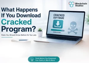 What Happens If You Download a Cracked Program?